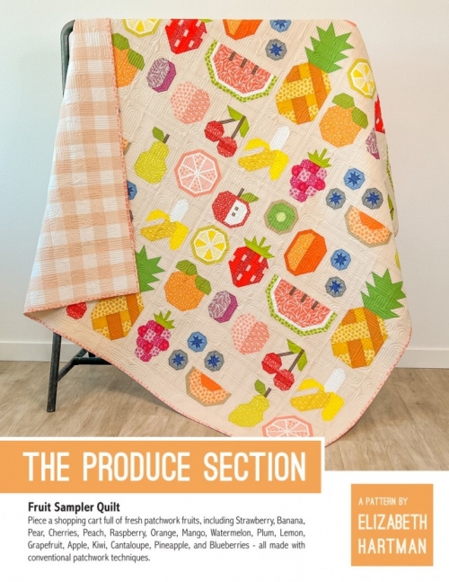 Elizabeth Hartman Quilting Pattern The Produce Section Quilt